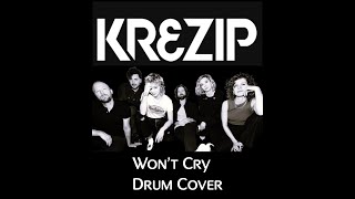 Drum Cover  Krezip  Wont Cry [upl. by Issy]