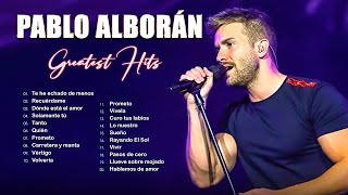 💖 Pablo Alborán Mix Nuevo 2022 💖Pablo Alboran Grandes Exitos Enganchados 💖Sus mejor Exitos [upl. by Otrebcire]