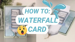 Easy WATERFALL Card Tutorial  No dies needed [upl. by Ulrikaumeko]