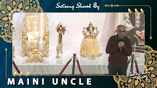 Guruji Satsang Shared by Maini Uncle  गुरुजी सत्संग  Jai Guruji  🔊 Clear Voice [upl. by Peta489]