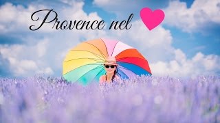 Provenza nel 💗  i Campi di Lavanda di Valensole o Luberon Travel Vlog Bellezza Consapevole [upl. by Buford]