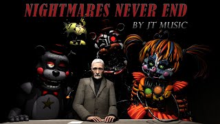 『FNAFSFM』Nightmares Never End by JT Music feat Andrea Storm Kaden [upl. by Mcspadden264]