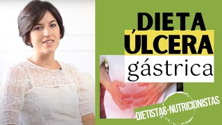 ÚLCERA GÁSTRICA O ÚLCERA DE ESTÓMAGO  Dieta y consejos [upl. by Dionysus]