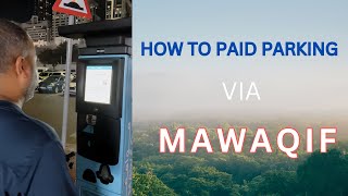 How to paid parking via MAWAQIF  Abu Dhabi Parking  Guide in Nepali  10 November 2024 [upl. by Eirrot]