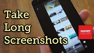 Take Vertically Scrolling Screenshots on Any Android Device HowTo [upl. by Carlee83]