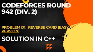 Codeforces Round 942 Div 2 Problem D1 Reverse Card Easy Version Full Solution In C [upl. by Repard946]