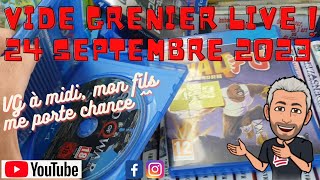 180  Vide Grenier Live 24 Septembre 2023  VG à midi mon fils me porte chance [upl. by Nyrak]