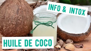 🌹Tout savoir sur lhuile de coco  utilisation effets amp dangers [upl. by Scoter]