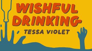 Tessa Violet  Wishful Drinking Official Music Video [upl. by Ahsek748]