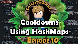 How to make a Spigot 115 plugin Ep10 Cooldowns Using HashMaps [upl. by Lleirbag662]