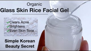 Glass Skin Rice Facial Gel Only 5 Ingredients Moisturises Polishes And Brightens The Skin [upl. by Eenej214]