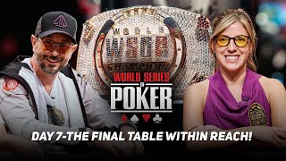 WSOP Main Event Day 7  WHO MAKES THE FINAL 18 with Kristen Foxen amp Brian Rast [upl. by Yetti730]