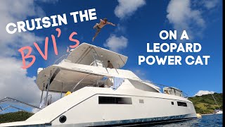 Cruising the BVIs on a Leopard Power Cat [upl. by Riehl]