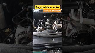 Força do Motor Vortec 43 V6 da S10 Blazer vortec s10 blazer mecanicadsa oficina curitiba [upl. by Ahnavas]