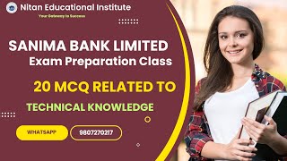 Sanima Bank Exam Preparation Class20 MCQ Related to Technical KnowledgeLecture CLass 4 [upl. by Yesmar800]