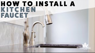 How to Install a Kitchen Faucet [upl. by Hatfield]