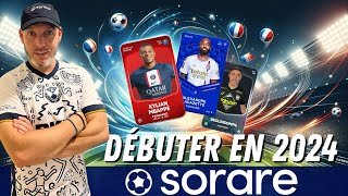 SORARE  Se Lancer en 2024  Je vous explique tout de A à Z   Guide Gratuit Fantasy Football NFT [upl. by Baiel70]