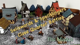 Sellswords amp Spellslingers Close Quarter Battles  Side Quest 1 The Market [upl. by Kaczer]