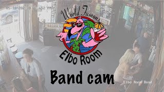 Elbo Room Band WebCam [upl. by Llyrpa]