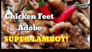 Adobong Paa ng Manok  Chicken Feet Adobo panlasang Filipino Pinoy Braised Chicken Feet 红烧的鸡脚中国菜 [upl. by Elga]