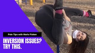 Inversion Issues Try this Pole Tips w Marlo Fisken [upl. by Noivaz]