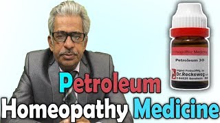 Homeopathy Medicine  Petroleum  Dr PS Tiwari [upl. by Anavlis853]