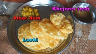 eat Luchi with Aloor Dum and khejorer rosh  eating show [upl. by Fiann]