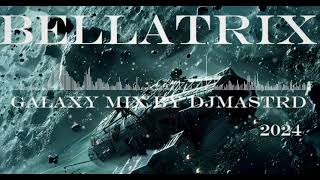 bellatrix amp djmastrd galaxy mix 2024 [upl. by Leahciam539]