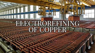 STSE Electrorefining Copper [upl. by Gnod5]