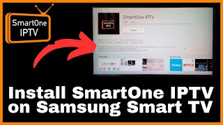 How to Install SmartOne IPTV on Samsung Smart Tv [upl. by Roddie]