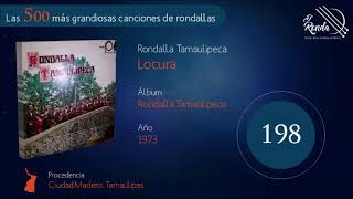 198 Rondalla Tamaulipeca  Locura [upl. by Nessej]