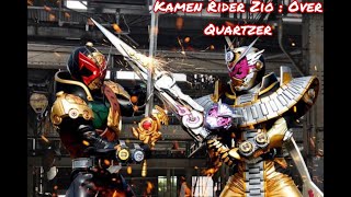 MADAMV Kamen Rider Zio  Over Quartzer [upl. by Sibyls]