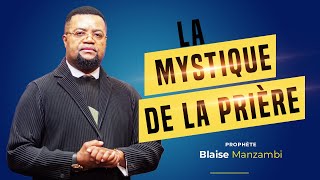 Casarhema  La mystique de la prière  prophète Blaise Manzambi [upl. by Ulphi]