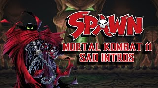 Sad Spawn intros Mortal Kombat 11 [upl. by Assirem]