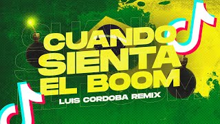 🔥CUANDO SIENTA EL BOOM FUNK  TIK TOK  🔥LUIS CORDOBA REMIX [upl. by Birck]