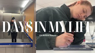 DAYS in the Life 3rd Year Medical Student UK Med School [upl. by Liatris303]