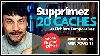 Nettoyez Windows 10 ou 11 en Profondeur 20 Caches  Fichiers Temporaires à Supprimer  eBook Inclus [upl. by Latrell711]