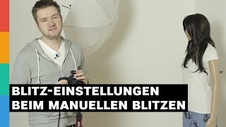 Manuell blitzen BlitzEinstellungen ganz einfach finden  Entfesselt blitzen [upl. by Janek]