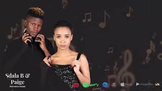 Sdala B amp Paige  Phambili Official Audio [upl. by Falo]