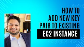 How to add new keypair to existing EC2 instance [upl. by Darrell]