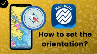 How to set the orientation on Navionics Boating [upl. by Konrad]