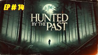 Hunted by the Past Episode  14 Free Audio books  Novels [upl. by Nohsyar]