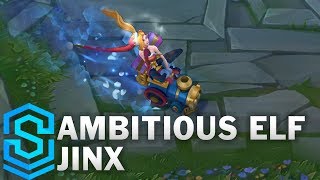 Ambitious Elf Jinx  PreRelease Skin Spotlight [upl. by Seow]