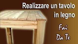 TAVOLO IN LEGNO FAI DA TE come fare un tavolo WOOD TABLE DIY [upl. by Aynatahs]