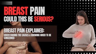 Breast Pain Explained [upl. by Doran539]