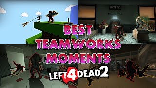 LEFT 4 DEAD 2  BEST TEAMWORKS MOMENTS [upl. by Chapnick]