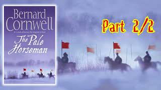 The Pale Horseman by Bernard Cornwell Part 22 🎧 Audiobooks Battles and Betrayals [upl. by Rinaldo]