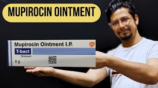 Mupirocin ointment ip tbact uses in hindi  mupirocin ointment ip kis kaam aati hai [upl. by Nielsen]