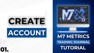 M7 Metrics Tutorial Create an Account for Free Trading Journal Guide  TheMas7er [upl. by Eelirem463]