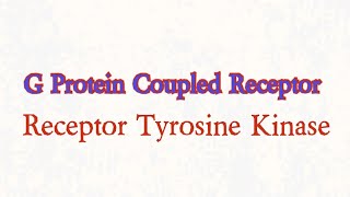 G Protein Coupled Receptors and Receptor Tyrosine KinaseGPCR receptor RTK receptors [upl. by Easlehc]